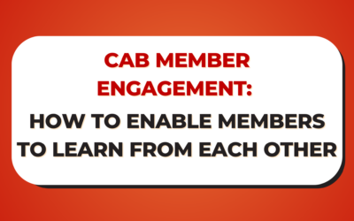 CAB Member Engagement: How to Enable Members to Learn from Each Other