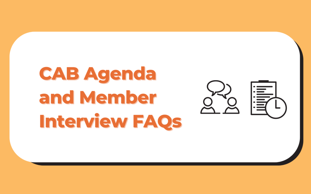 CAB Agenda and Member Interview FAQs